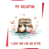 Funny Valentines Day Card And Gift For Him Or Her – Otter Pun Valentine Card For Boyfriend Girlfriend Husband Wife