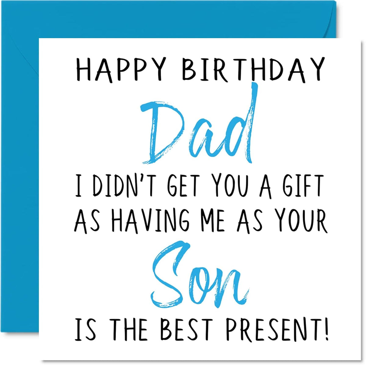 Funny Birthday Cards For Dad From Son - Happy Birthday Dad Papa Pops No Gift - Birthday Card From Son, Father Rude Birthday Gifts, 5.7 X 5.7 Inch Joke Humor Greeting Cards For Daddy Papa Him
