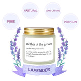 Mother Of The Groom Gifts Candle - Wedding Gift For Mom Of The Groom Mother-In-Law From Bride Lavender Scented Candle 4Oz