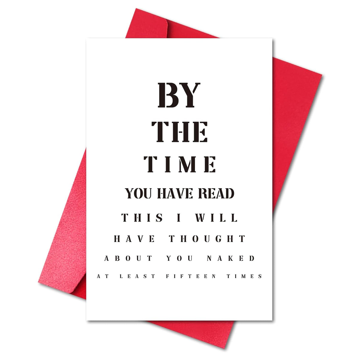 Raunchy Valentine’S Day Card For Wife Girlfriend, Sexy Valentine’S Day Gift Card For Him Her (By The Time You Have Read This I Will Have Thought About You Naked At Least Fifteen Times)