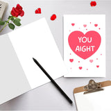 Funny Valentine'S Day Card For Men Women, Cute V-Day Cards For Him Her Girlfriend Boyfriend Husband Wife, You Aight Card, Long Distance, I Love You Cards