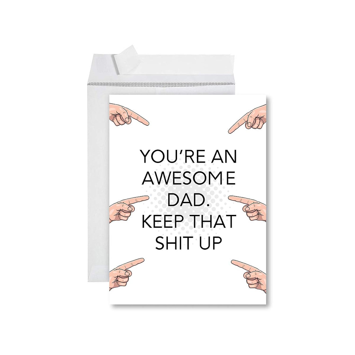 Funny Father'S Day Jumbo Card With Envelope, Awesome Dad, Keep That Shit Up, Father'S Day Greeting Card For Dads, Bonus Dad, Stepfather, Foster Dads, Him, Men, 8.5 X 11 Inch, 1-Pack