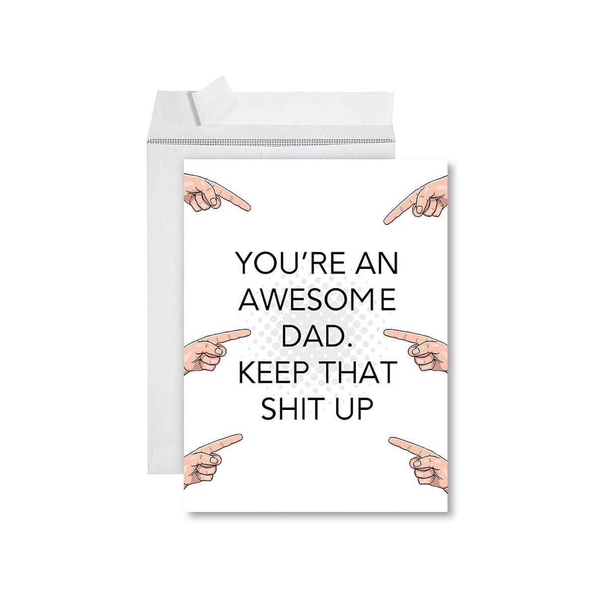 Funny Father'S Day Jumbo Card With Envelope, Awesome Dad, Keep That Shit Up, Father'S Day Greeting Card For Dads, Bonus Dad, Stepfather, Foster Dads, Him, Men, 8.5 X 11 Inch, 1-Pack