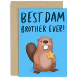 Old English Co. Best Dam Brother Ever Birthday Greeting Card - Beaver Pun Funny Birthday Card For Brother - Cute Card From Sister, Sibling - Thank You Brother Card | Blank Inside With Envelope