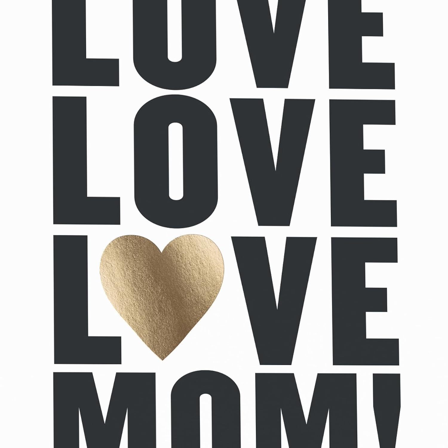 Modern Foil-Pressed Mother'S Day Card ("Love Mom")