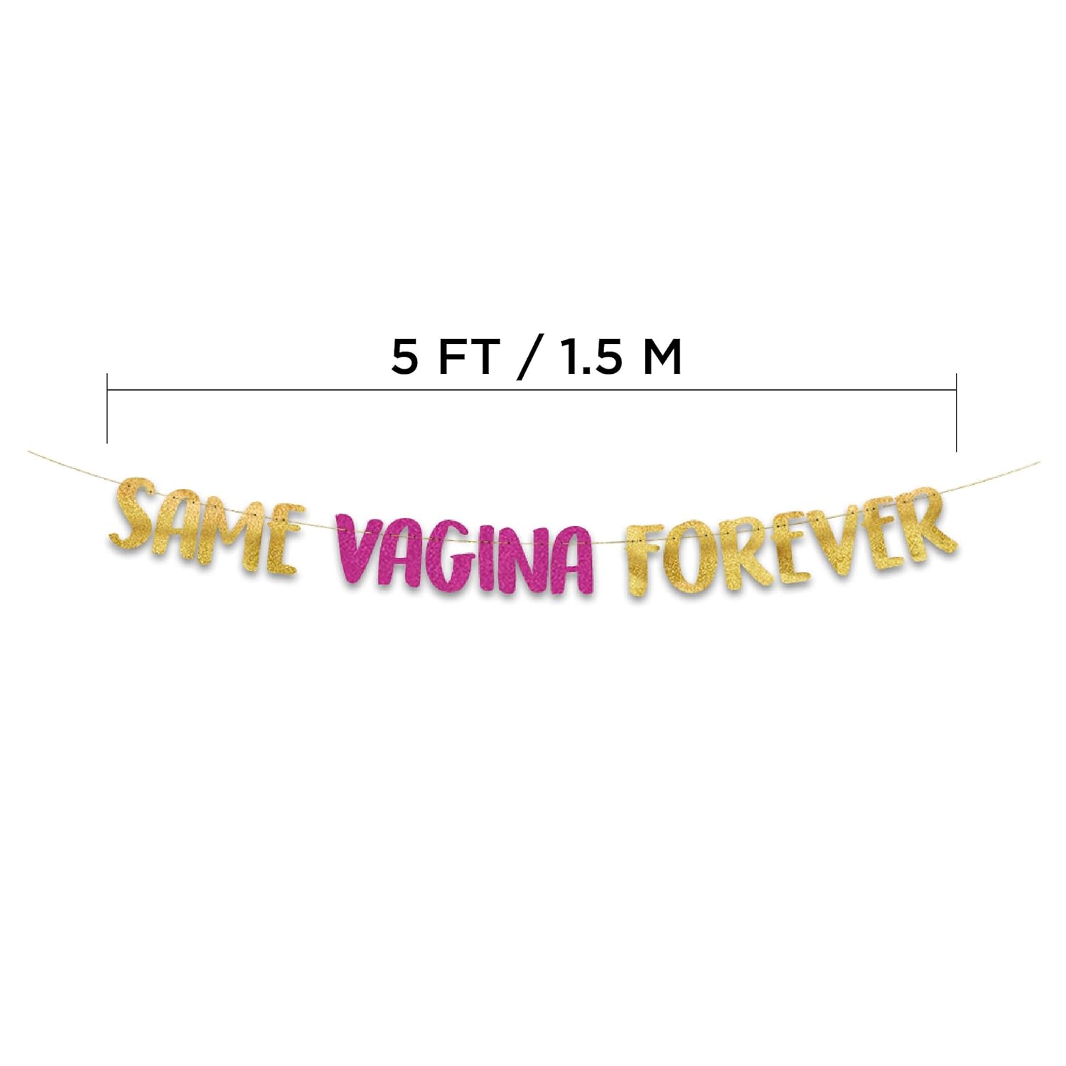 Same Vagina Forever Gold & Pink Glitter Banner - Funny Bachelor & Lesbian Bachelorette Party Ideas, Supplies, Gifts, Decorations And Favors - Drinking Game