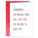 Funny Valentines Day Card For Boyfriend, Lovely One Year Anniversary Card Form Girlfriend, One Year Trial Greeting Card For Him Her, I’Ve Decided To Keep You