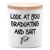 Graduation Gifts For Her Him 2025 Cool Funny Masters Degree College High School Graduation Gifts For Women Men Look At You Graduating And Sh T Lavender Scented Soy Candle
