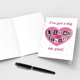Funny Lesbian Valentine'S Day Card, Valentine'S Day Card For Lesbian Couple, Lgbtq Love Valentines Day Card For Her, Galentine'S Day Card For Women Lady, I Got A Big Lesbian Crush On You Card