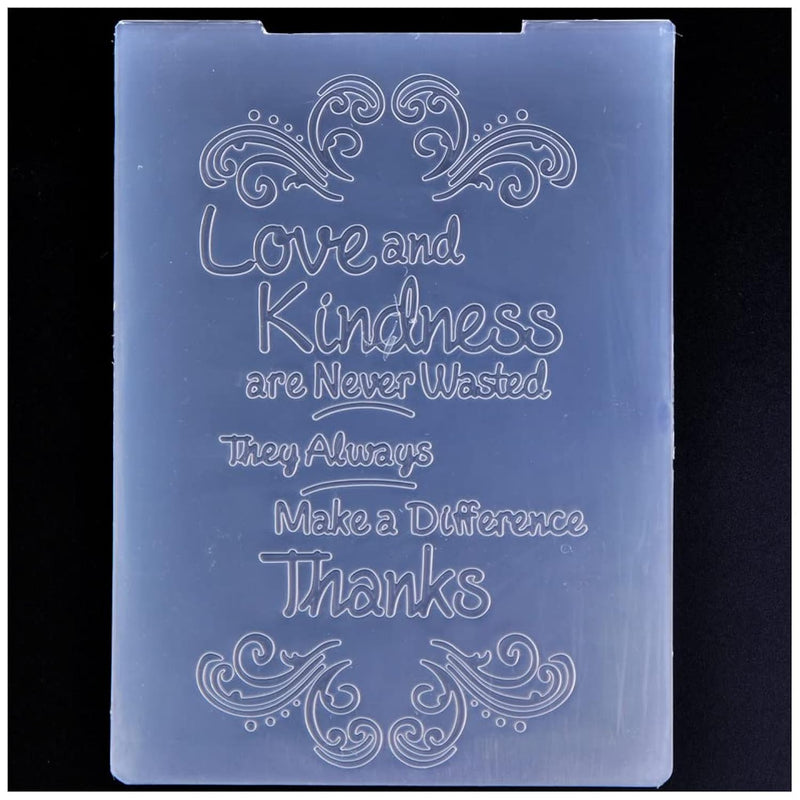 Words Love And Kindness Are Never Wasted Thanks Plastic Embossing Folders For