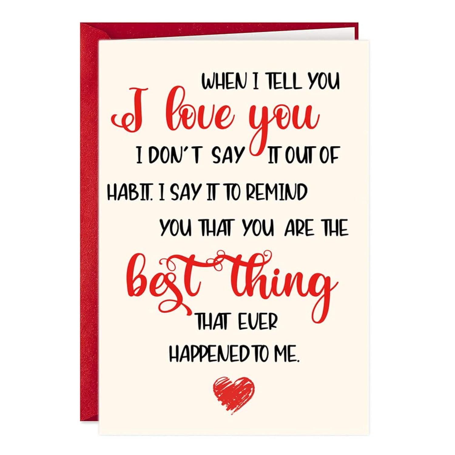 When I Tell You I Love You Valentines Day Card Anniversary Wedding Birthday Gift For Wife Husband Girlfriend Boyfriend Romantic Valentines Card Sweet Birthday Card For Your Significant Other
