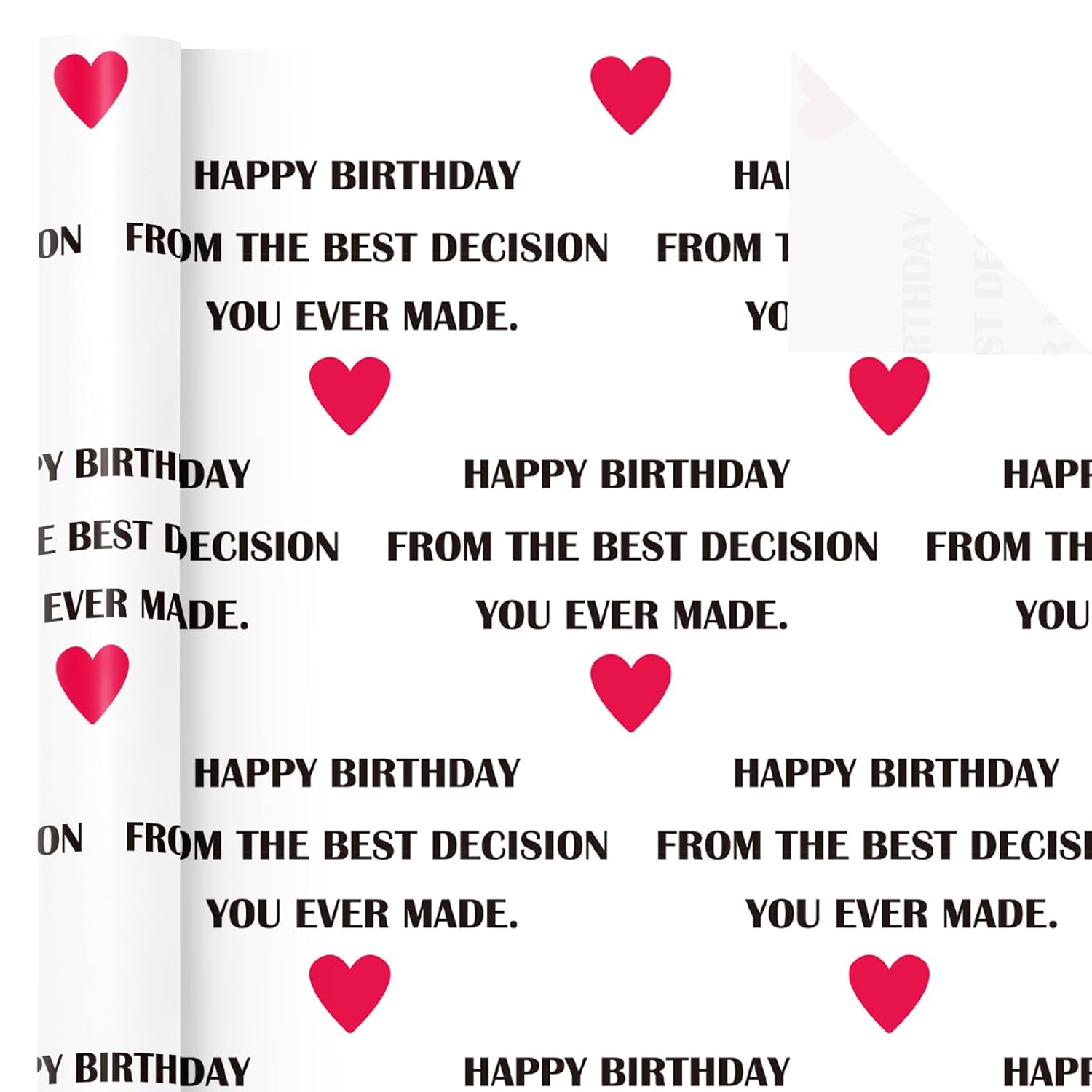 Funny Birthday Wrapping Paper Roll - Mini Roll - 17 Inch X 16.5 Feet - Happy Birthday From The Best Decision You Ever Made Lettering With Red Love Design