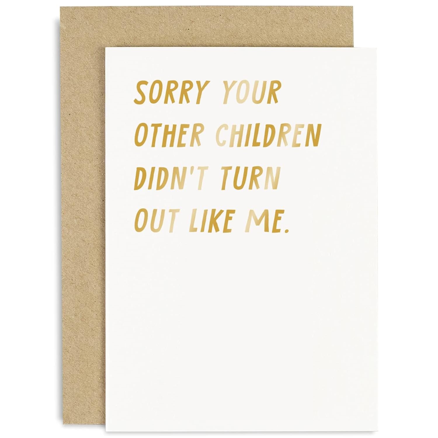 Old English Co. Funny Birthday Card For Mum Dad - Humorous 'Didn'T Turn Out Like Me' - Modern Letter Print Gold Card | Blank Inside With Envelope