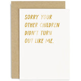 Old English Co. Funny Birthday Card For Mum Dad - Humorous 'Didn'T Turn Out Like Me' - Modern Letter Print Gold Card | Blank Inside With Envelope