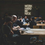 Work Hard Be Nice Neon Sign Warm White USB Dimmable LED Wall Light for Office Classroom Study Room Decor