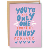 Funny Valentine'S Day Card For Him Or Her - Annoy You Forever - Cute Anniversary Cards For Husband, Boyfriend, Wife, Or Girlfriend - Funny Birthday Card For Men Or Women