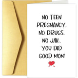 Hilarious Mother'S Day Card From Teen, Funny Mother'S Day Card From Daughter, You Did Good Mom Greeting Card