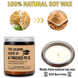 The Calming Scent Of A Finished Ph.D. - Lavender Scented Modern Graduation Candle - 8Oz Soy Wax Candle