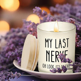 Funny Birthday Gifts For Women, Valentines Day Gifts For Her, Mom Wife Birthday Gift Ideas, Gag Gift For Women Who Have Everything, My Last Nerve Candle For Mom Sisters Best Friends Coworkers Teachers