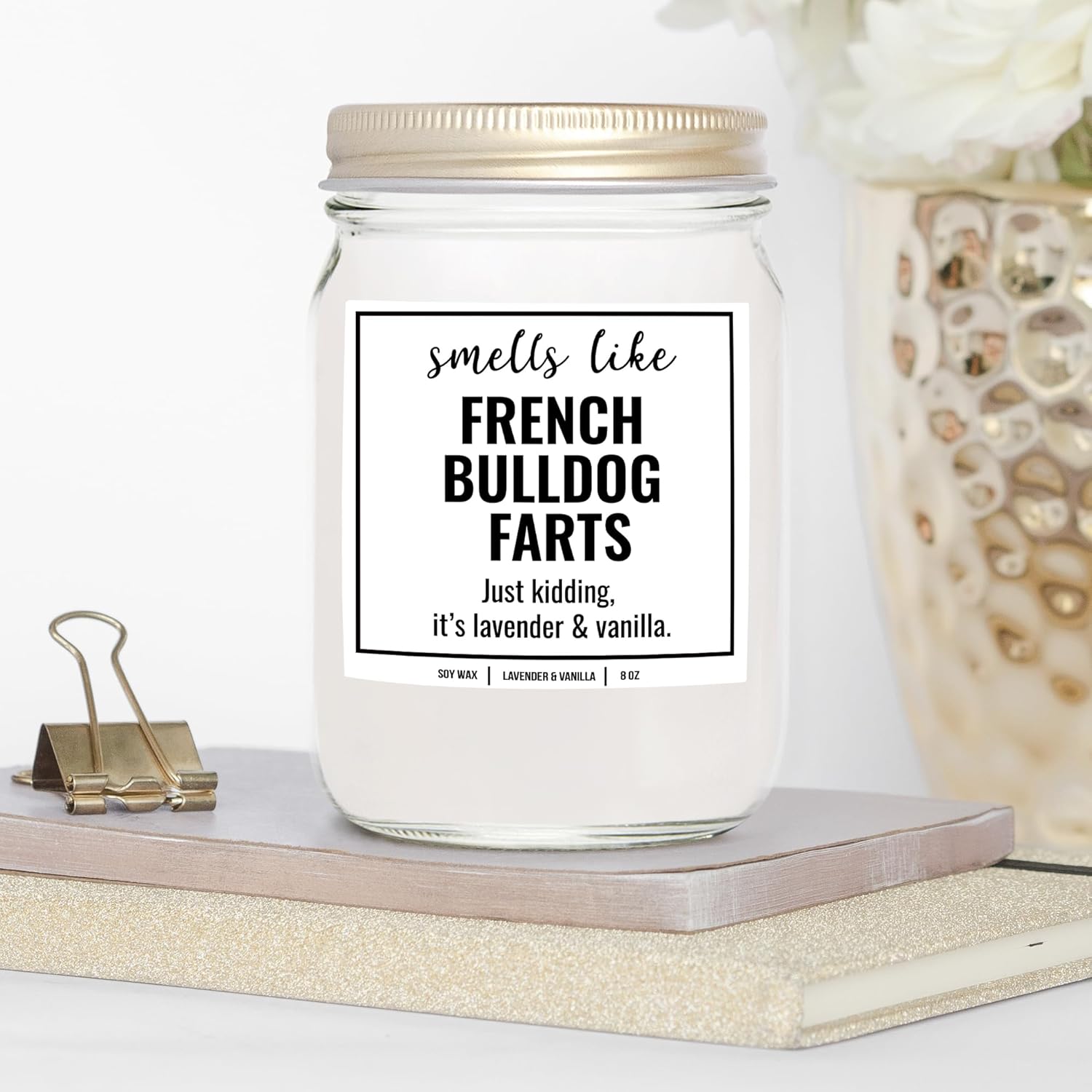 You Nique Designs French Bulldog Candle, 8 Oz, French Bulldog, Frenchie Dad Gifts For Men Women, French Bull Dog Candle, White All Natural Soy Vegan Aromatherapy Candles (Lavender & Vanilla)