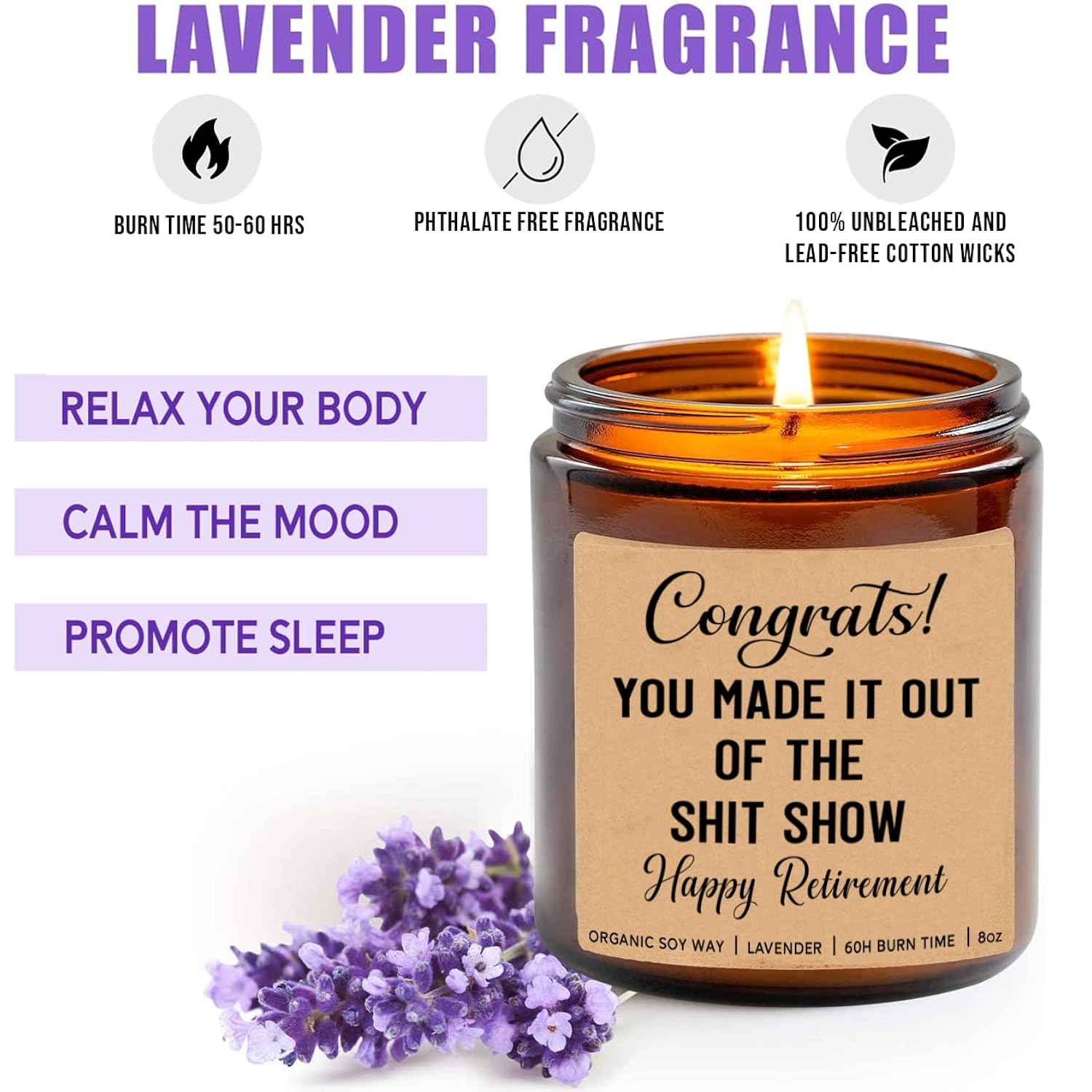 Congrats You Made It Out Of The Shit Show Candle - Happy Retirement Candle - Funny Coworker Candles - Funny Gifts For Retirement -Coworker - Friendship - Lavender Scented Cand