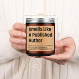 Smells Like A Published Author Candle - Creative Gifts For Writers, Congrats New Author Gifts For Women, Men - Valentines, Literary, Writing Present For Book Writer, Novelist, Poet, Playwright