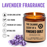 The Calming Scent Of A Finished Quilt Candle - Quilt Candle Funny Gift For Quilter Best Friend- Daughter- Girlfriend- Mom - Finished Quilt Gift - Lavender Scented Candles - Soy Wax Candle, 8Oz