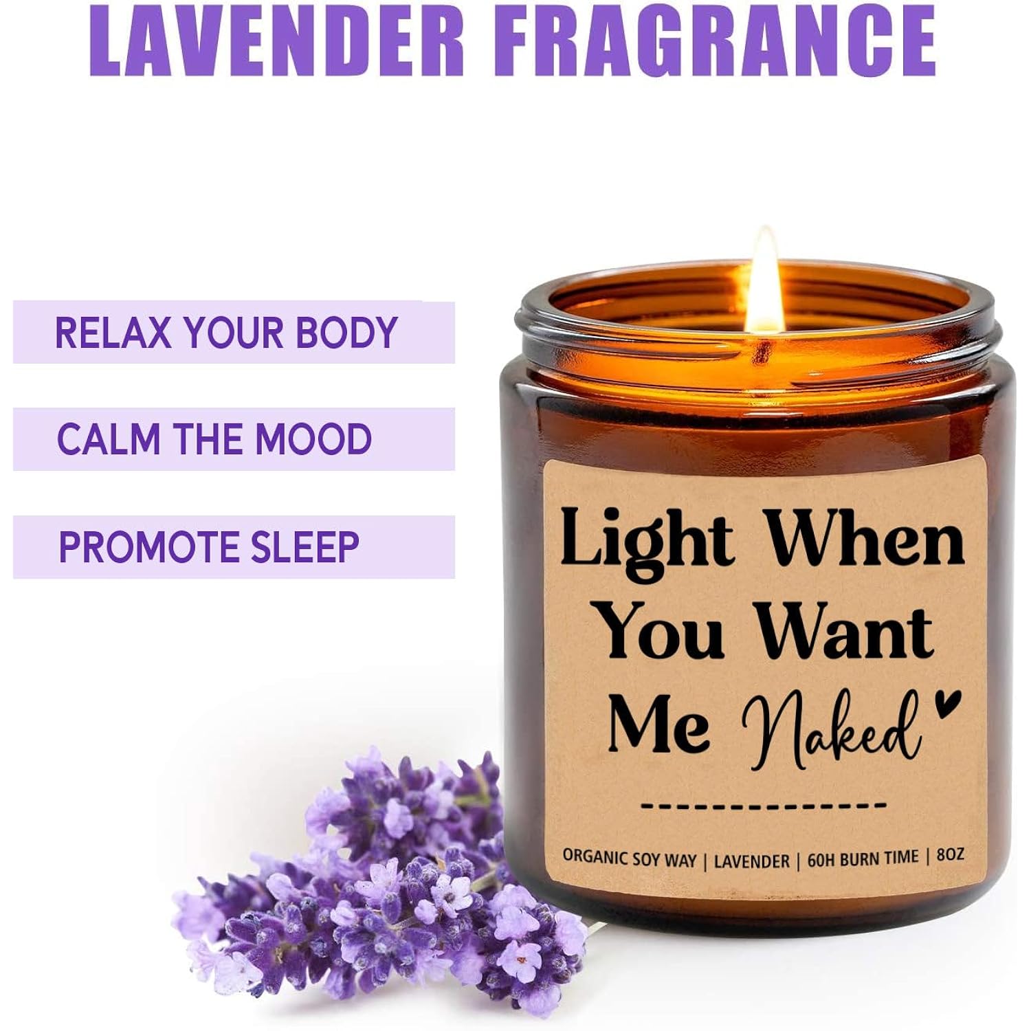 Light When You Want Me Naked - Gift For Him - Gift For Husband - Boyfriend Gifts - Adult Gift Candle - Sexy Gifts - Funny Gifts For Him - Valentines Day Gifts