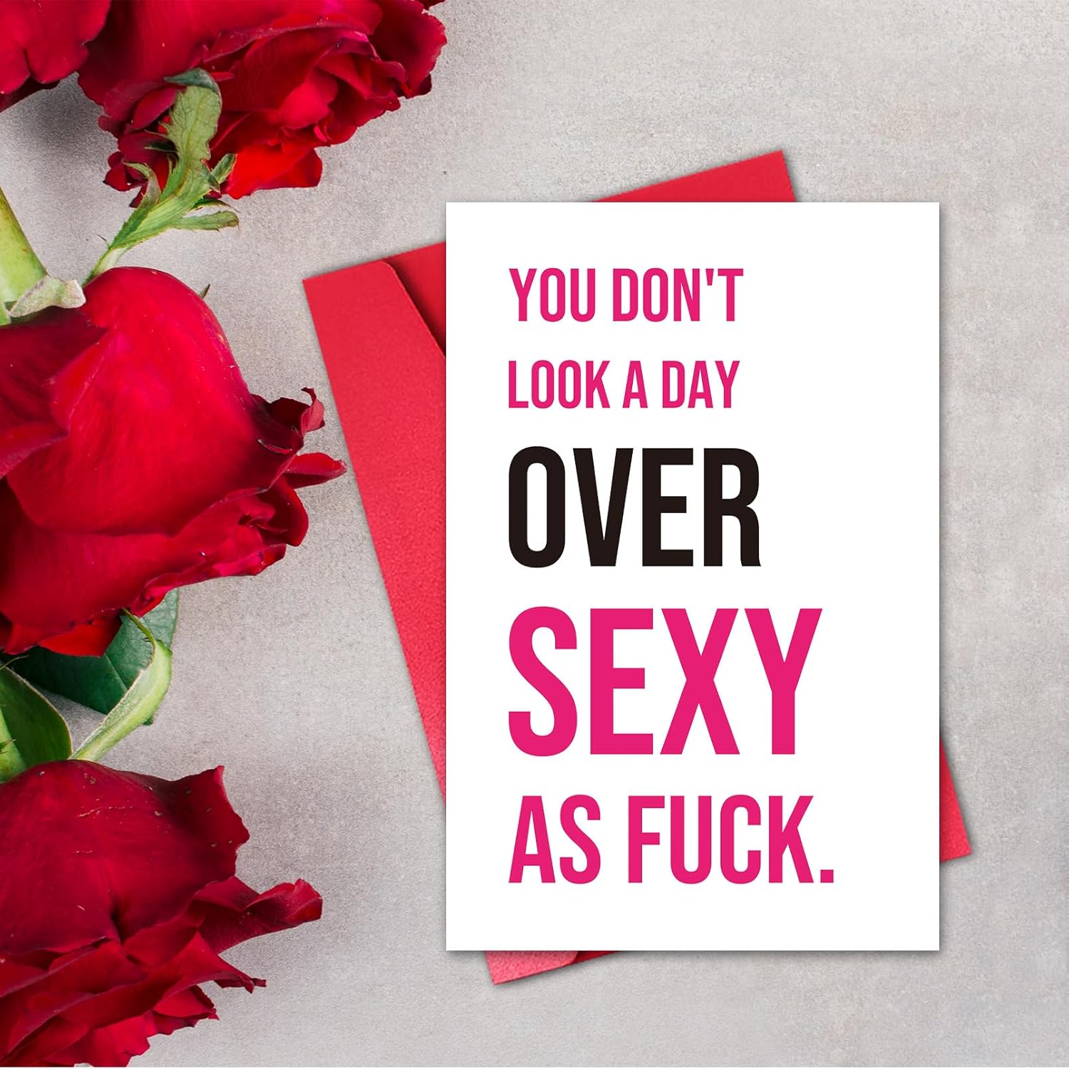 Humor Card For Valentines Day, Sexy Valentine’S Day Card Funny For Wife Girlfriend, Happy Valentines Day Card For Her Women Female, You Don’T Look A Day Over