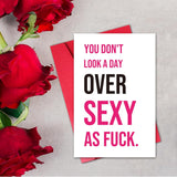 Humor Card For Valentines Day, Sexy Valentine’S Day Card Funny For Wife Girlfriend, Happy Valentines Day Card For Her Women Female, You Don’T Look A Day Over
