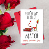 Perfect Match Valentines Day Card For Girlfriend Wife, Naughty Valentines Day Gift For Women Her, Hilarious Gay Card For Valentine (Match)