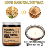 The Calming End Of Season Candle - Funny Volleyball Coach Gift - Lavender Scented Soy Wax Candle