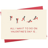 Cheeky Valentines Day Card, Vday Card For Husband Wife Bf Gf, All I Want To Do On Valentines Day Is...