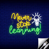 Never Stop Learning Neon Sign USB Dimmable LED Wall Light for Classroom Study Office Decor
