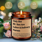 Candle, Labor And Delivery Nurse Gifts, L&D Rn Gifts For Women, Funny Labor & Delivery Nurse Essentials - Obgyn, Ob, Nursing, Graduation, Appreciation Presents For L&D Rn Daughter Friend