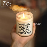Girlfriend Gifts, Christmas Gifts For Girlfriend Boyfriend, Smells Like You'Re Stuck With Me Scented Candle, Unique Romantic Gifts For Her Him On Birthday Valentine'S Day(7 Oz, White)