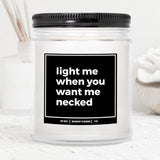You Nique Designs Light Me When You Want Me Necked Candle, 9Oz, Cool Surprise For Boyfriend, Mens Candles For Bedroom, Inappropriate, Naughty Candles For Him Wife Couples (Mahogany Teakwood)