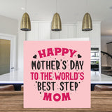 Step Mom Mothers Day Card - World'S Best Step Mom - Novelty Happy Mother'S Day Card Gifts From Step-Son Daughter, 5.7 X 5.7 Inch Mom'S Day Greeting Cards For Step Mama Mum Mam Mammy Mommy