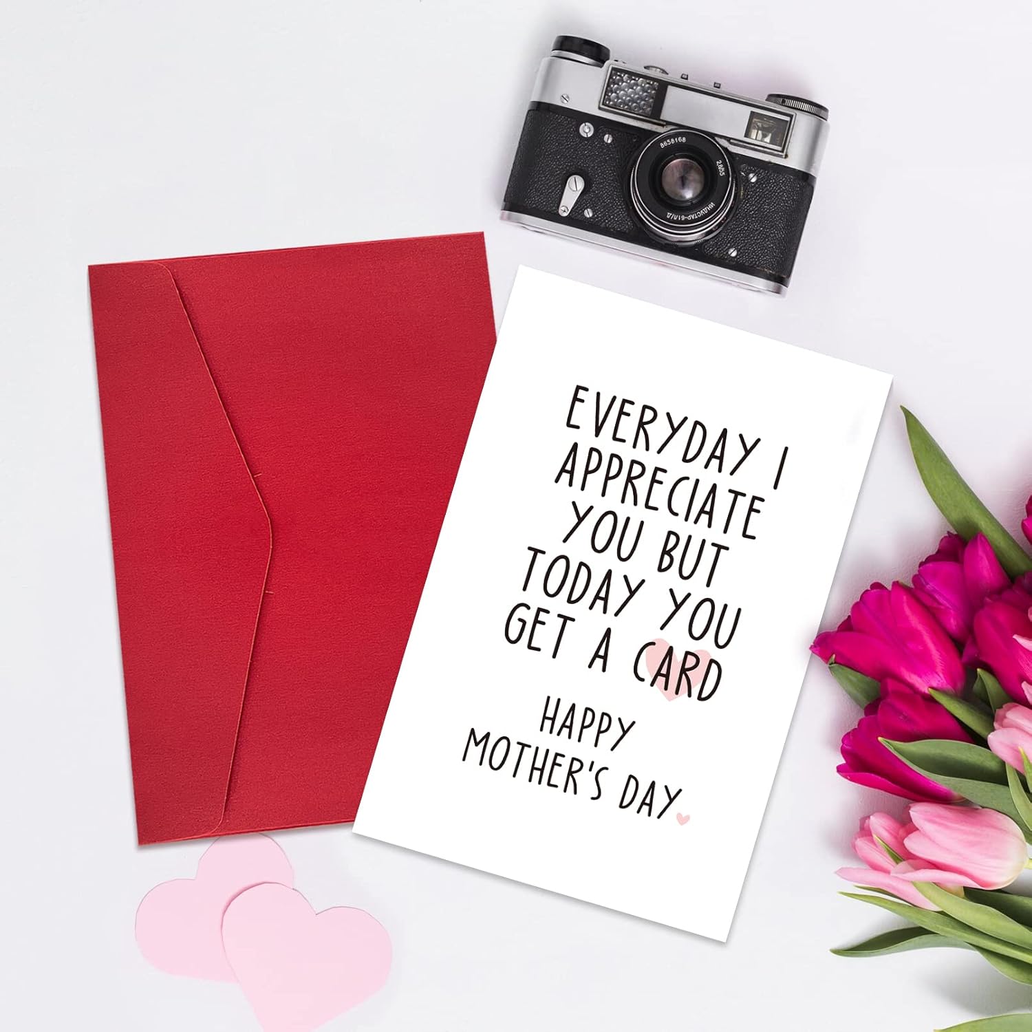 Funny Mothers Day Card Gifts From Daughter Son, Humor Mother’S Day Card Gift For Mom, Everyday I Appreciate You But Today You Get A Card