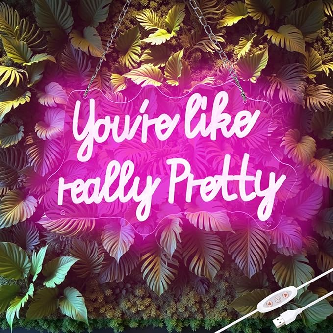 You Like Really Pretty Pink Neon Sign USB Dimmable LED Wall Decor for Bedroom