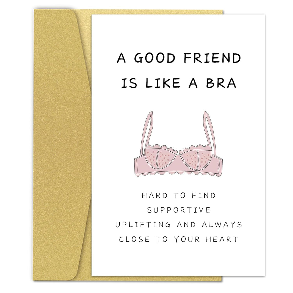 Funny Birthday Card For Women, Bbf, Sister, 'A Good Friend Is Like A Bra' Friendship Card For Bridesmaid