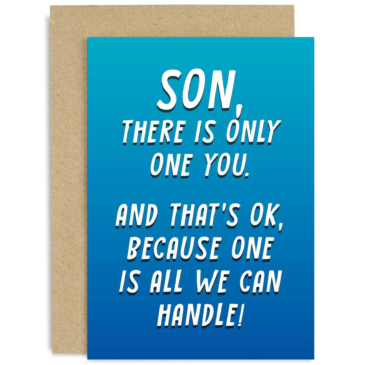 Old English Co. Funny Birthday Card For Son - 'There Is Only One Of You' Humorous Birthday Card For Son From Mum, Dad, Parents - Cheeky Fun Birthday Gift For Him | Blank Inside With Envelope