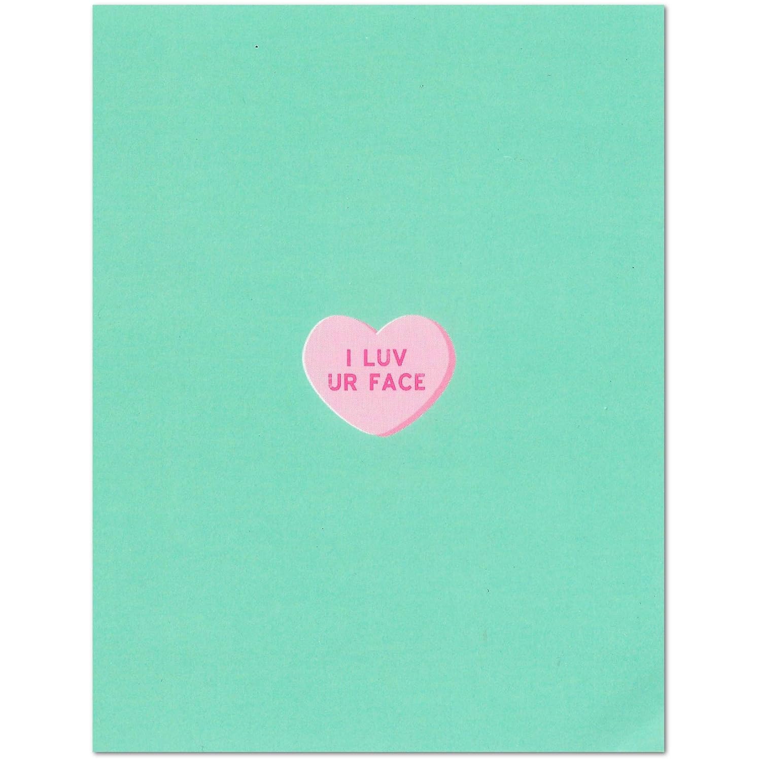 I Luv Ur Face Conversation Heart Millennial Valentine'S Day/Love Card (4.25" X 5.5") By
