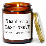 Teachers Last Nerve Candle,Teacher Appreciation Gifts For Women And Men, Thanksgiving Funny Teacher Gifts For Birthday Christmas Retirement Thanksgiving,Sandalwood & Rose Scented Candle,7Oz