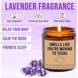 Smells Like You'Re Moving Texas Candle - Housewarming Gift - Lavender Fragrance - 8Oz Soy Wax Candle