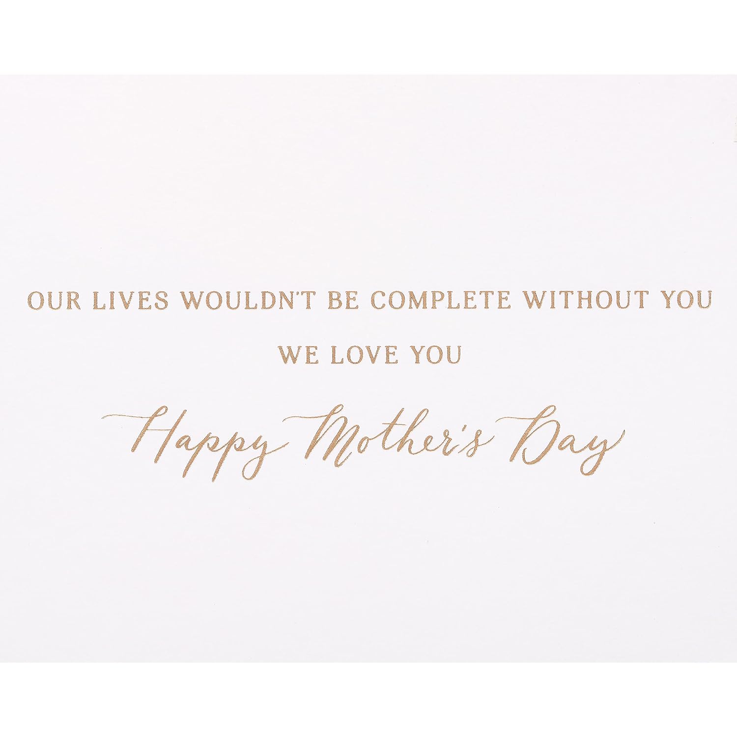 Mothers Day Card For Wife From Husband (Our Lives Wouldn'T Be Complete)