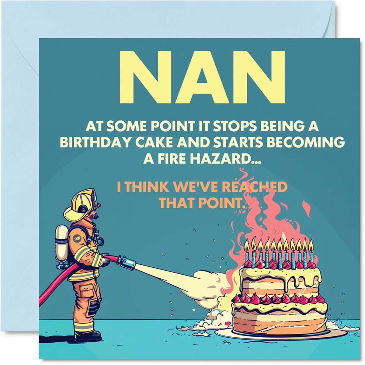 Rude Nan Birthday Card - Fire Hazard - Funny Happy Birthday Card For Nan From Grandson Granddaughter, 145Mm Joke Humor Bday Greeting Cards