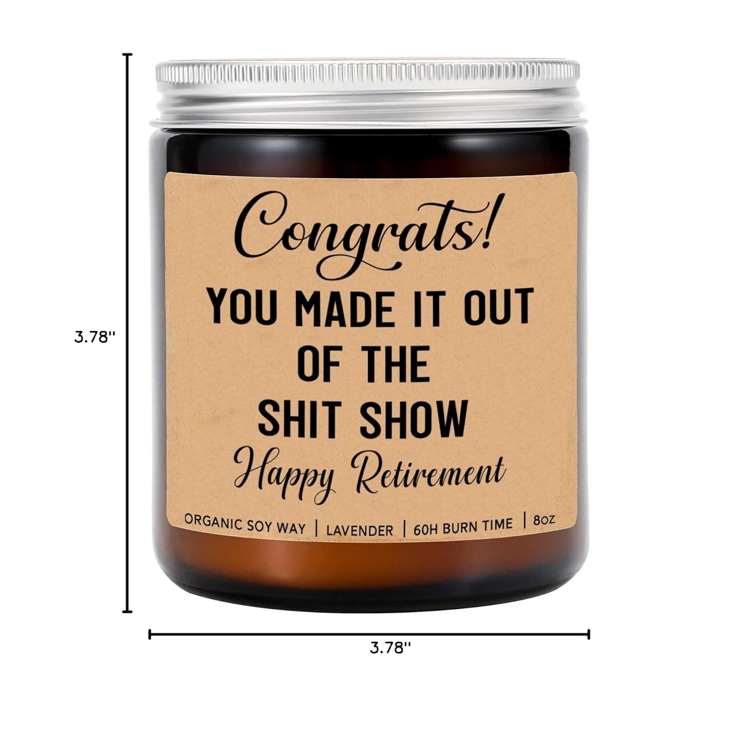 Congrats You Made It Out Of The Shit Show Candle - Happy Retirement Candle - Funny Coworker Candles - Funny Gifts For Retirement -Coworker - Friendship - Lavender Scented Cand