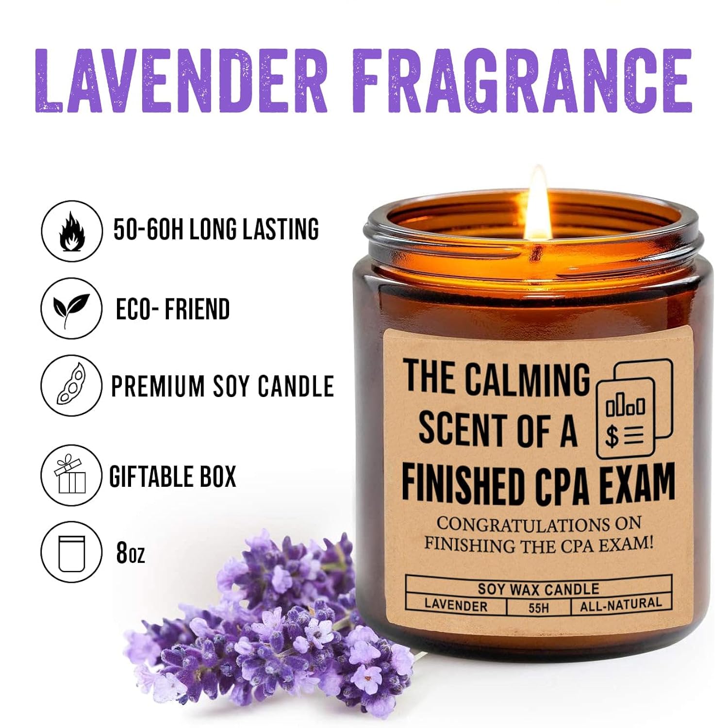 The Calming Scent Of Finished Cpa Exam Candle - Congratulations Cpa Exam Candle - Accountant Gift - Funny Candle Gifts For Finished Cpa Exam - Lavender Scented Candles- Soy Wax Candle