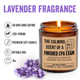The Calming Scent Of Finished Cpa Exam Candle - Congratulations Cpa Exam Candle - Accountant Gift - Funny Candle Gifts For Finished Cpa Exam - Lavender Scented Candles- Soy Wax Candle